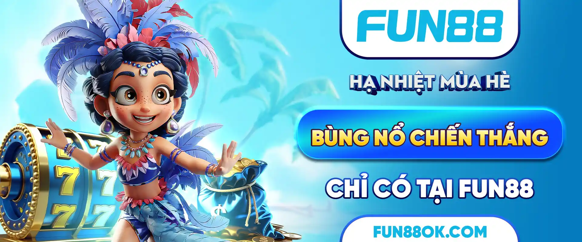 thổi tung bay mùa hè cùng fun88