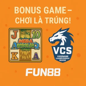 bonus game chơi là trúng với fun88